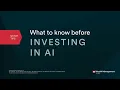 What to know before investing in AI