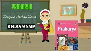 Download KERAJINAN BAHAN KERAS ~ MATERI PRAKARYA KELAS 9 SMP MP3