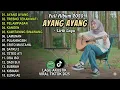 Download Lagu AKUSTIK LAGU JAWA: AYANG AYANG | FULL ALBUM TERBARU 2025 | DELLA MONICA FULL ALBUM 2025 #lagujawa