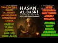 Download Lagu KATA-KATA HASAN AL-BAṢRĪ YANG BISA MENGUBAH HIDUPMU SELAMANYA !!. 