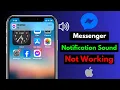 Download Lagu How To Fix Messenger Notification Sound Not Working on iPhone iOS 17 | Notification No Sound Issue