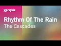 Download Lagu Rhythm of the Rain - The Cascades | Karaoke Version | KaraFun