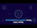 How to create a animated pre-loader using CSS HTML Mg Coding Fun