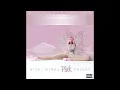 Nicki Minaj - Save Me (Pink Friday)