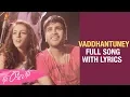 Run Raja Run Songs - Vaddhantune I am in Love Full Song with