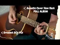 Download Lagu LAGU | MUSIK | ACOUSTIC SLOW ROCK FULL ALBUM GREATEST 80s 90s     Lagu Lawas
