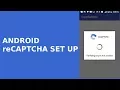 ANDROID reCAPTCHA SET UP