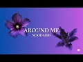 🎵 Noodah05 – Around Me (Lyrics)