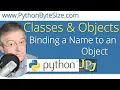 Python Binding a Name to an Object