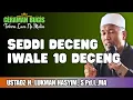 Download Lagu CERAMAH BUGIS | AKKEBUAKI SEDDI DECENG IWALE SEPPULO DECENG | USTADZ H. LUKMAN HASYIM MP3
