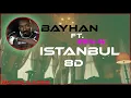 Zen-G ft. Bayhan - İSTANBUL | 8D