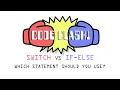 SWITCH vs IF-ELSE Statements