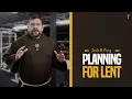 Planning for Lent Inside the Friary