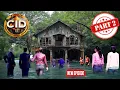 Download Lagu जंगल में दुनिया की सबसे खतरनाक वीरान हवेली में पानी के रास्ते घुसी CID - Part 2 || CID Full Episode