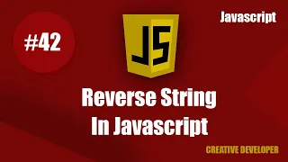 Reverse string in javascript Javascript reverse string Reverse string Javascript tutorial