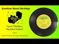 Lagu Nashil Pichen Kazembe \u0026 Super Mazembe - Tiyeni Tikalime / Nyumba Ya Rent - Zambian Single (197?)