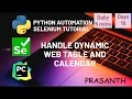 Day 19 Handle Dynamic Web Table Calendar Selenium Python Series
