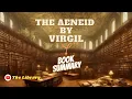 The Aeneid by Virgil Book Summary