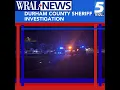 BREAKING Sheriff deputies investigating incident in Durham County
