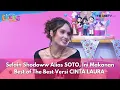 Lagu Selain Shodoww Alias SOTO, Ini Makanan Best of The Best Versi CINTA LAURA - BROWNIS (17/11/2025) P2