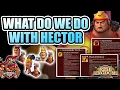 Lagu Hector Versatility: What Do We Do With Him - Rise of Kingdoms