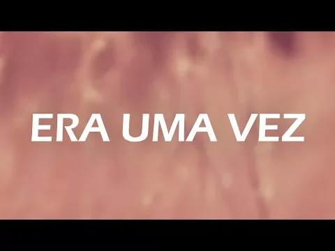 Download MP3 Era uma vez - Kell Smith (Letra)