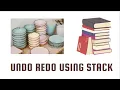 Undo and Redo Stack Implementation in Python Text Editor Example