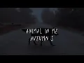 Download Lagu Animal in me. Autumn J. Therian song