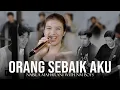 Download Lagu Orang Sebaik Aku | Tri Suaka  - (cover) Nabila Maharani with NM Boys