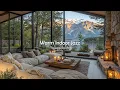 Warm Indoor Jazz For Relaxing | Soft Autumn Jazz Melody With Great Mountain View To Work \u0026 Focus
