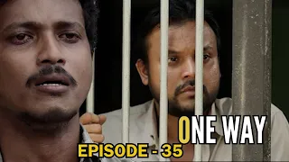 One Way | Episode 35 - (2023-06-14)