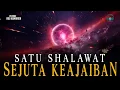 Lagu Dahsyat! Keajaiban Shalawat yang Jarang Diketahui