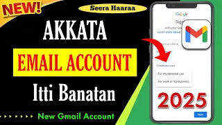 Akkata Email Itti Banatan How To Create Google Account 2025 