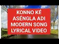 Download Lagu KONNO KÉ ASENGLA LYRICAL VIDEO