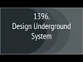 Design Underground System Leetcode 1396