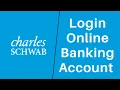How to Login to Schwab Bank Online Banking Sign In schwab com