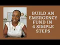 HOW TO SUCCESSFULLY BUILD AN EMERGENCY FUND 6 SIMPLE STEPS