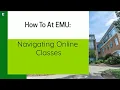 How to at EMU Navigating Online Classes