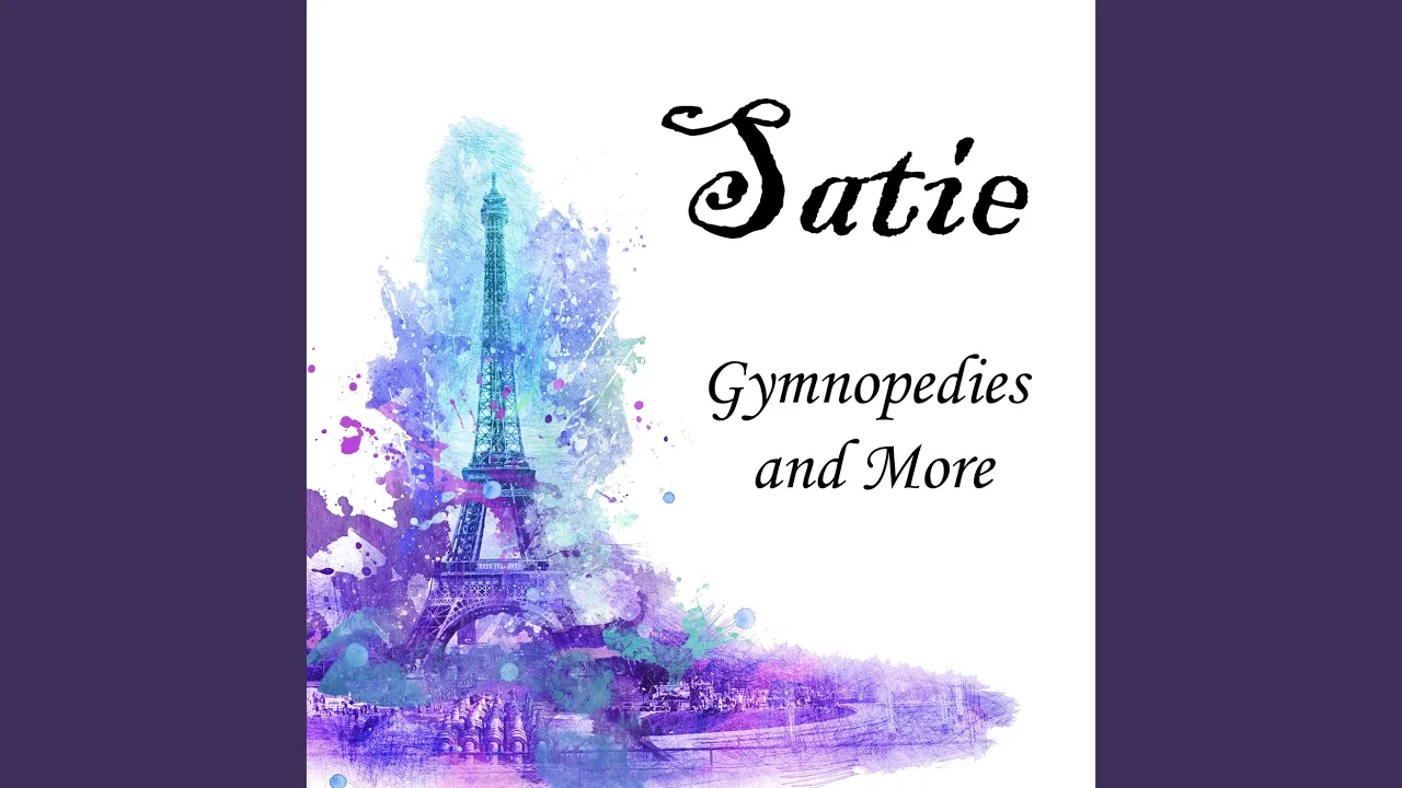 Satie: Gnossiennes: No. 3 Lent Satie: Gnossiennes: No. 3 Lent