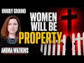 White Christian Nationalists End Game For Women Unholy Ground LIVE