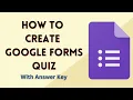 How To Create Google Forms Quiz Tutorial for Beginners