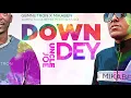 GBMNutron, Mikaben, DJ Spider (Feat. DJ Stakz) - Down Dey (Remix)