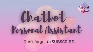 ChatBot as your Personal Assistant