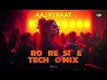 Aaj Ki Raat - Progressive Techno Mix | Madhubanti Bagchi | Divya Kumar | Debb Official