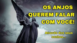 SONHOS QUE MOSTRAM QUE SEU ANJO DA GUARDA QUER FALAR COM VOCÊ!