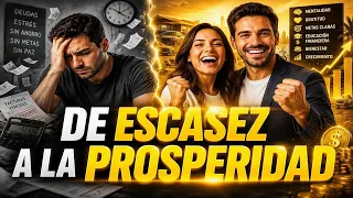 Deja de Vivir en Escasez y Activa la Mentalidad que Atrae Prosperidad Real.