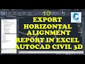 Civil 3D Tutorial - 11 Export Horizontal Alignment report in Excel