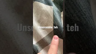Another insanely easy unscramble