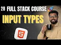 29 Input Types in HTML Form Full Stack Web Development Course 2025 zero to advance