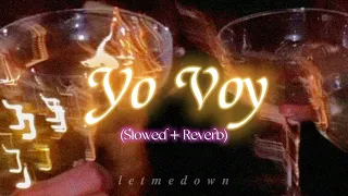 Zion \u0026 Lennox - Yo Voy (𝑺𝒍𝒐𝒘𝒆𝒅 + 𝒓𝒆𝒗𝒆𝒓𝒃) | Tiktok remix |